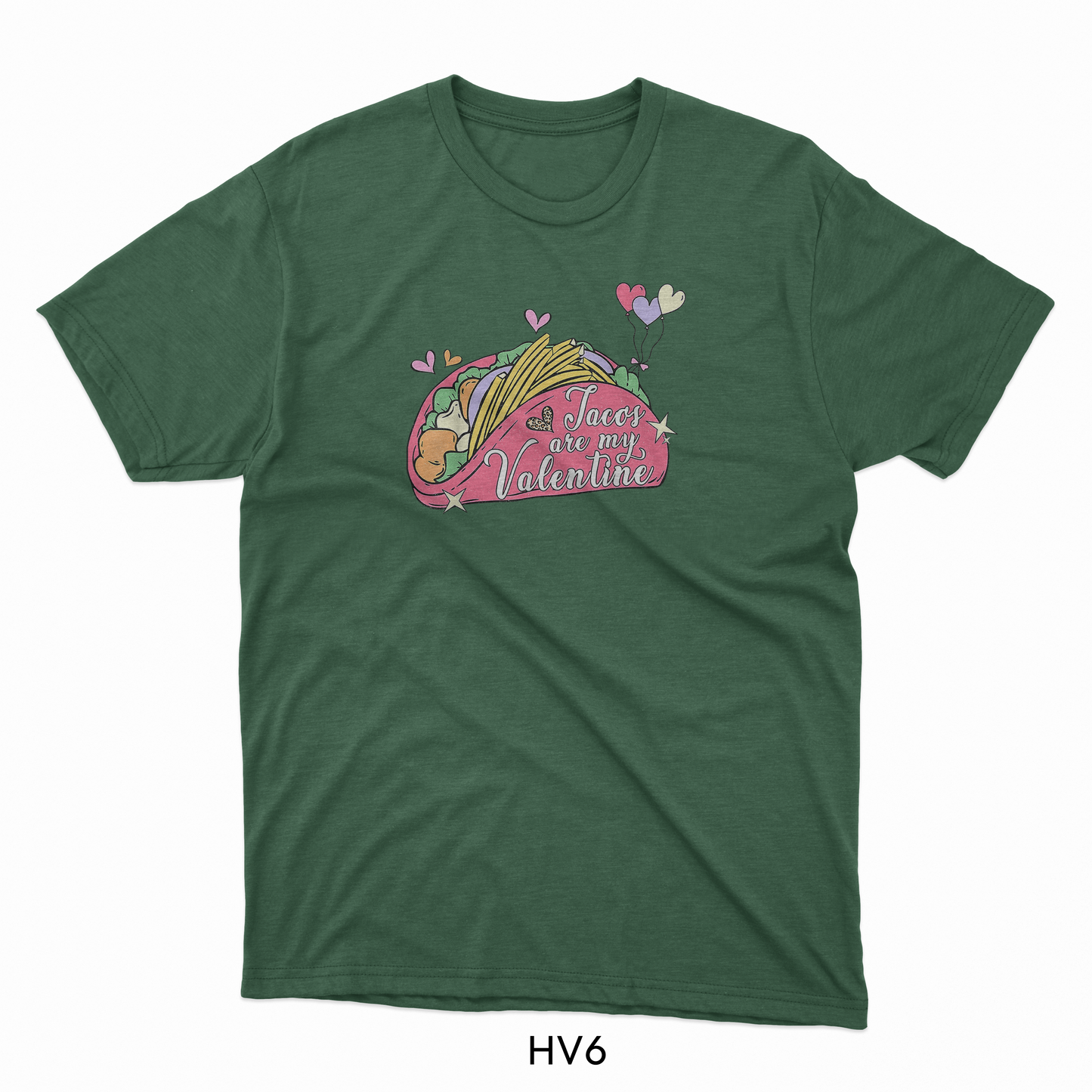 Tacos Are My Valentine 1 (HV6)
