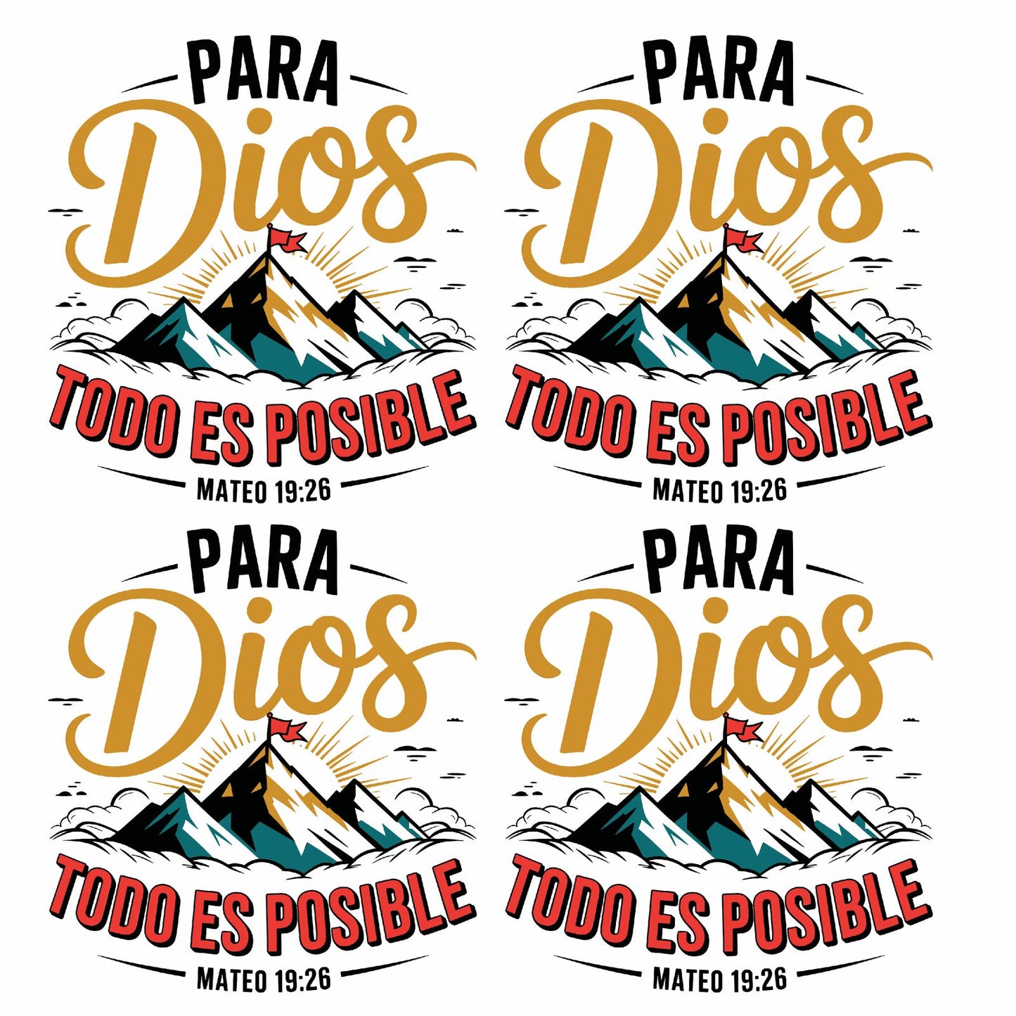 22x24 Pre-made "PARA DIOS TODO ES POSIBLE" DTF Gang Sheet 1
