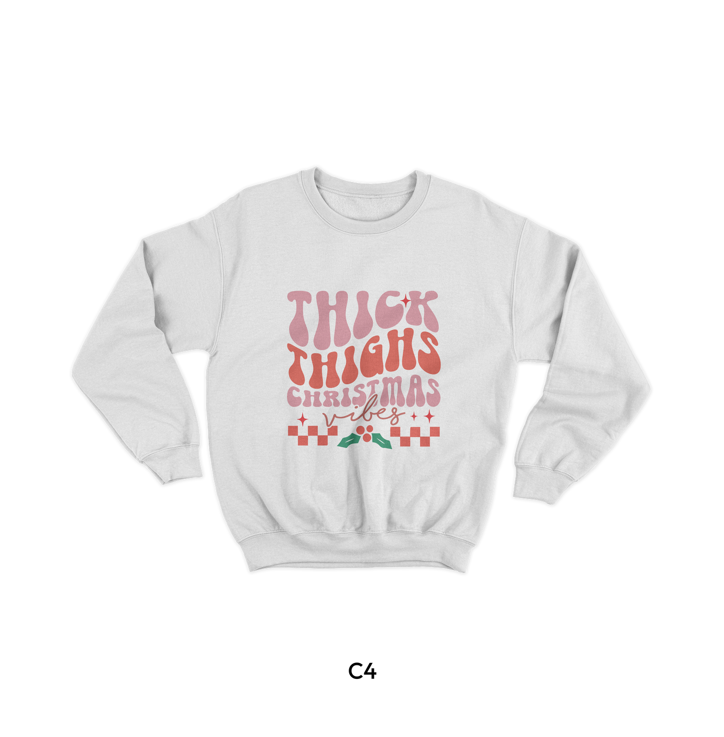 Thick Thighs Christmas Design (C4)