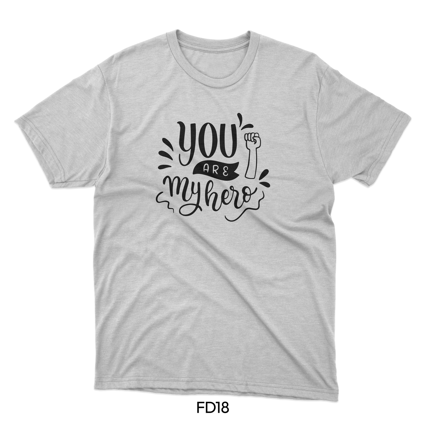 You Are My Hero - Father's Day Designs (FD18)