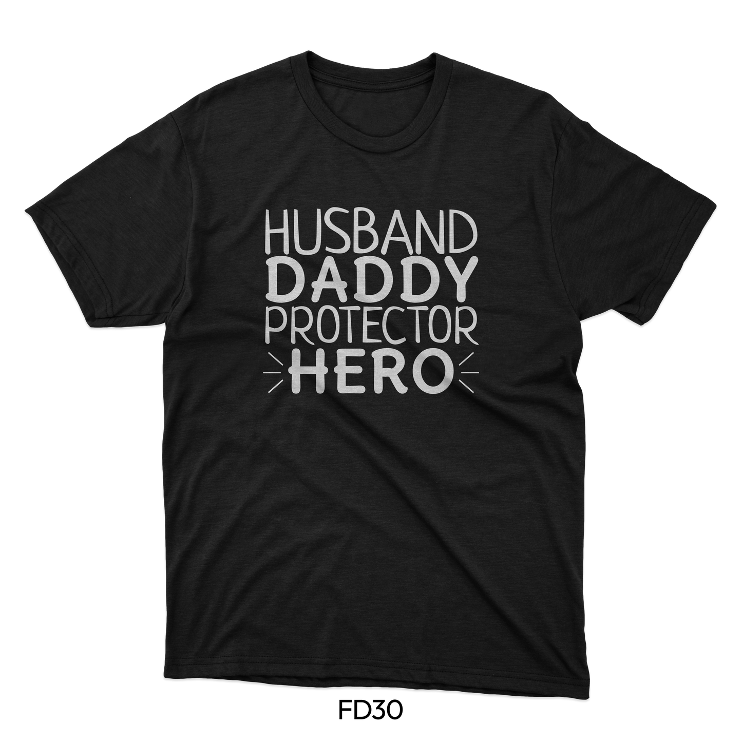 Husband Daddy Protector Hero - Father's Day Designs (FD30)