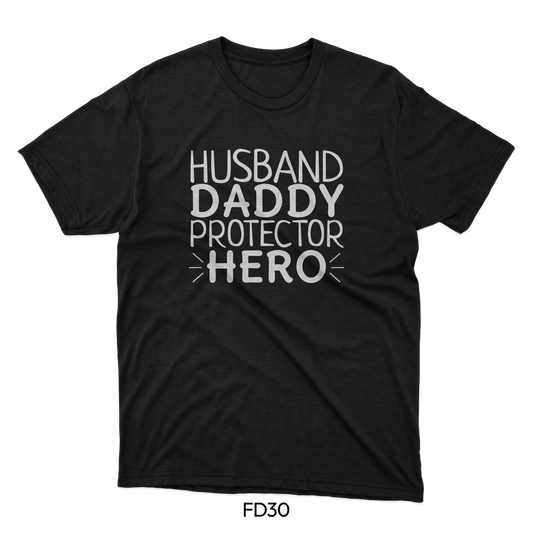 Husband Daddy Protector Hero - Father's Day Designs (FD30)