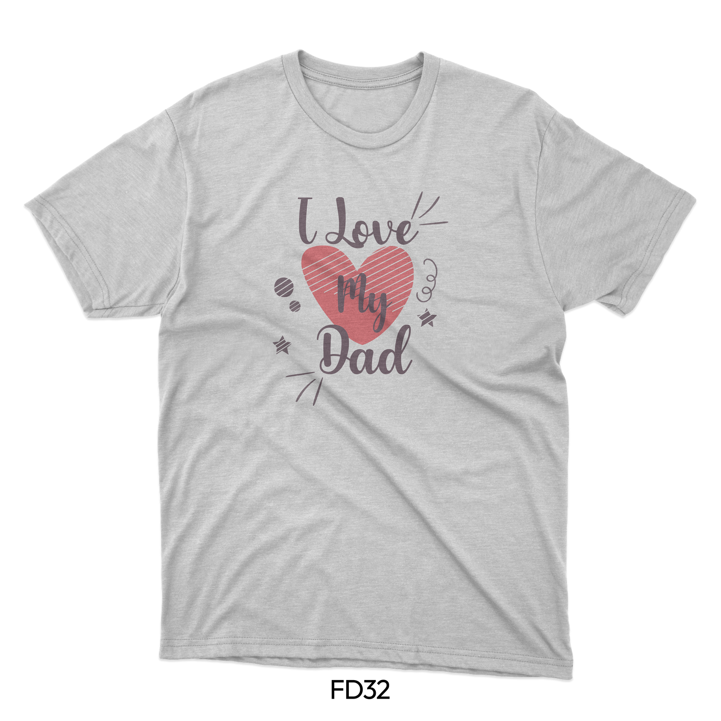 I Love My Dad - Father's Day Designs (FD32)
