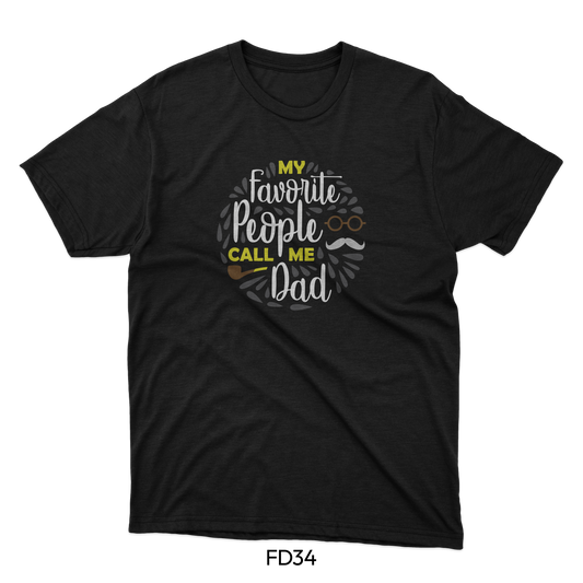 My Favorite People Call Me That - Father's Day Designs (FD34)
