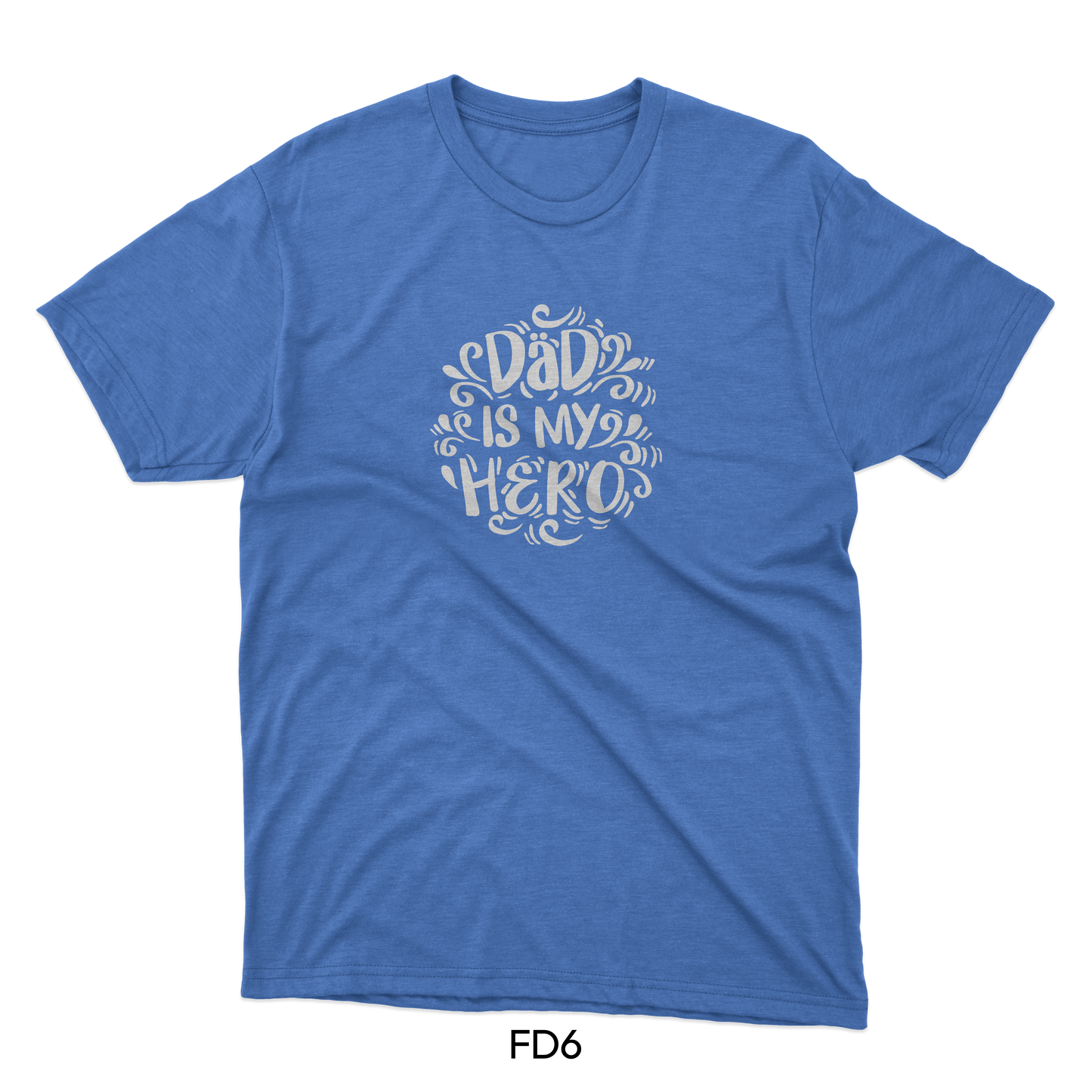 Dad Is My Hero - Father's Day Designs (FD6)