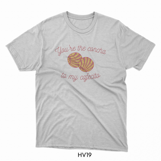 You're The Concha To My Cafecito Logo (HV19)