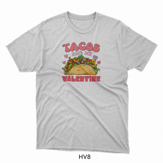 Tacos Are My Valentine 2 (HV8)